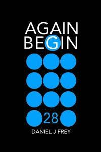 bokomslag Again Begin 28: The Impossible Happened