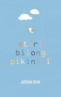 bokomslag Stori bilong Pikinini: Children's Stories