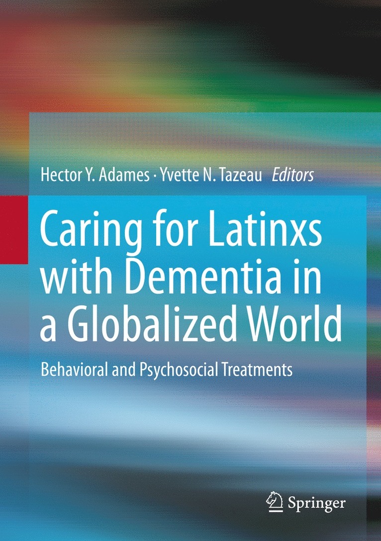 Caring for Latinxs with Dementia in a Globalized World