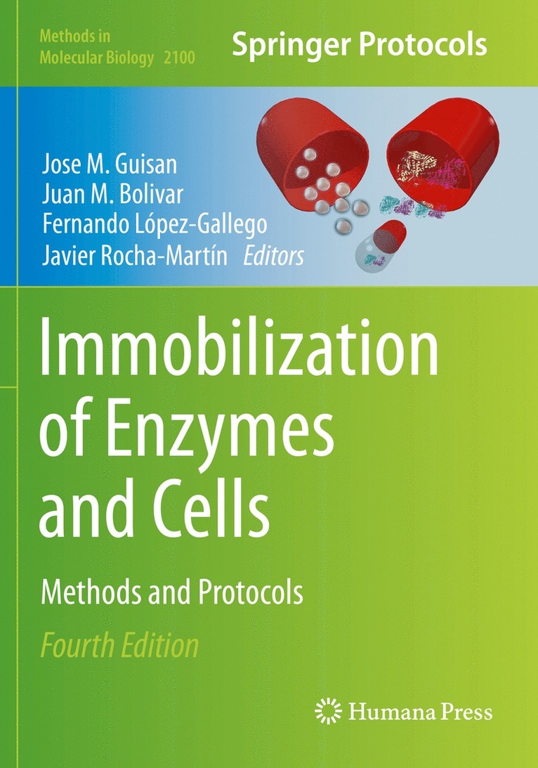 Jose M. Guisan, Juan M. Bolivar, Fernando López-Gallego, Javier Rocha-Martín, Fernando Lopez-Gallego, Javier Rocha-Martin - Immobilization of Enzymes and Cells, Häftad