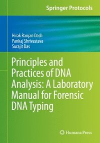 bokomslag Principles and Practices of DNA Analysis: A Laboratory Manual for Forensic DNA Typing