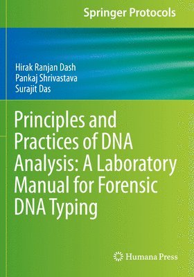 bokomslag Principles and Practices of DNA Analysis: A Laboratory Manual for Forensic DNA Typing