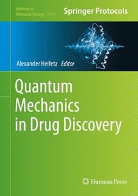 bokomslag Quantum Mechanics in Drug Discovery