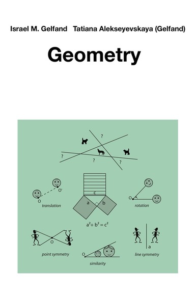 Israel M. Gelfand, Tatiana Alekseyevskaya (Gelfand) - Geometry, Häftad