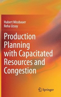 bokomslag Production Planning with Capacitated Resources and Congestion