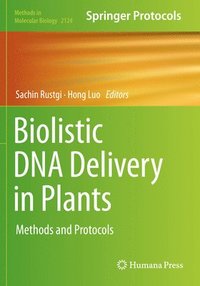 bokomslag Biolistic DNA Delivery in Plants