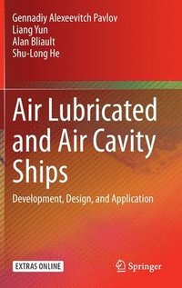 bokomslag Air Lubricated and Air Cavity Ships