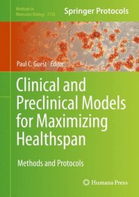 bokomslag Clinical and Preclinical Models for Maximizing Healthspan
