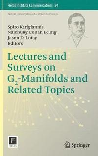 bokomslag Lectures and Surveys on G2-Manifolds and Related Topics