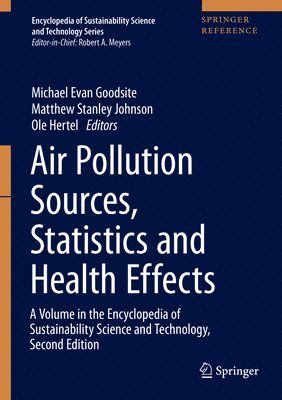 Air Pollution Sources, Statistics and Health Effects 1