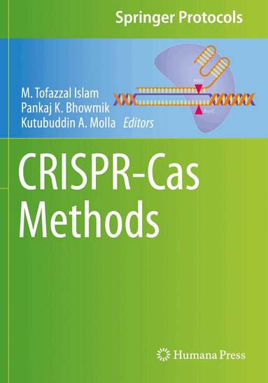 M. Tofazzal Islam, Pankaj K. Bhowmik, Kutubuddin A. Molla - CRISPR-Cas Methods, Häftad