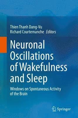 bokomslag Neuronal Oscillations of Wakefulness and Sleep