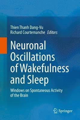 bokomslag Neuronal Oscillations of Wakefulness and Sleep