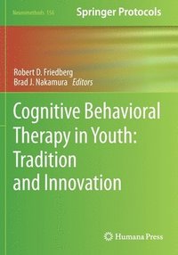bokomslag Cognitive Behavioral Therapy in Youth: Tradition and Innovation