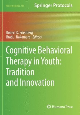 Cognitive Behavioral Therapy in Youth: Tradition and Innovation 1