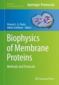 bokomslag Biophysics of Membrane Proteins