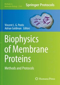 bokomslag Biophysics of Membrane Proteins