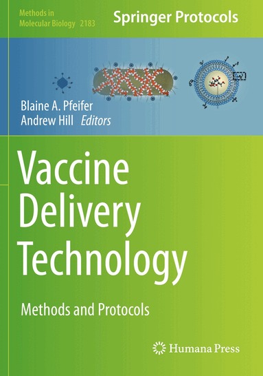 Blaine A. Pfeifer, Andrew Hill - Vaccine Delivery Technology, Häftad