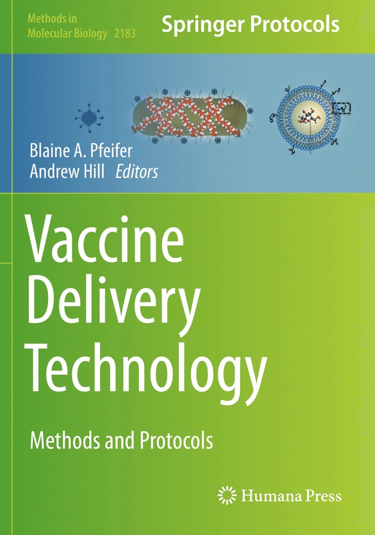 Blaine A. Pfeifer, Andrew Hill - Vaccine Delivery Technology, Häftad
