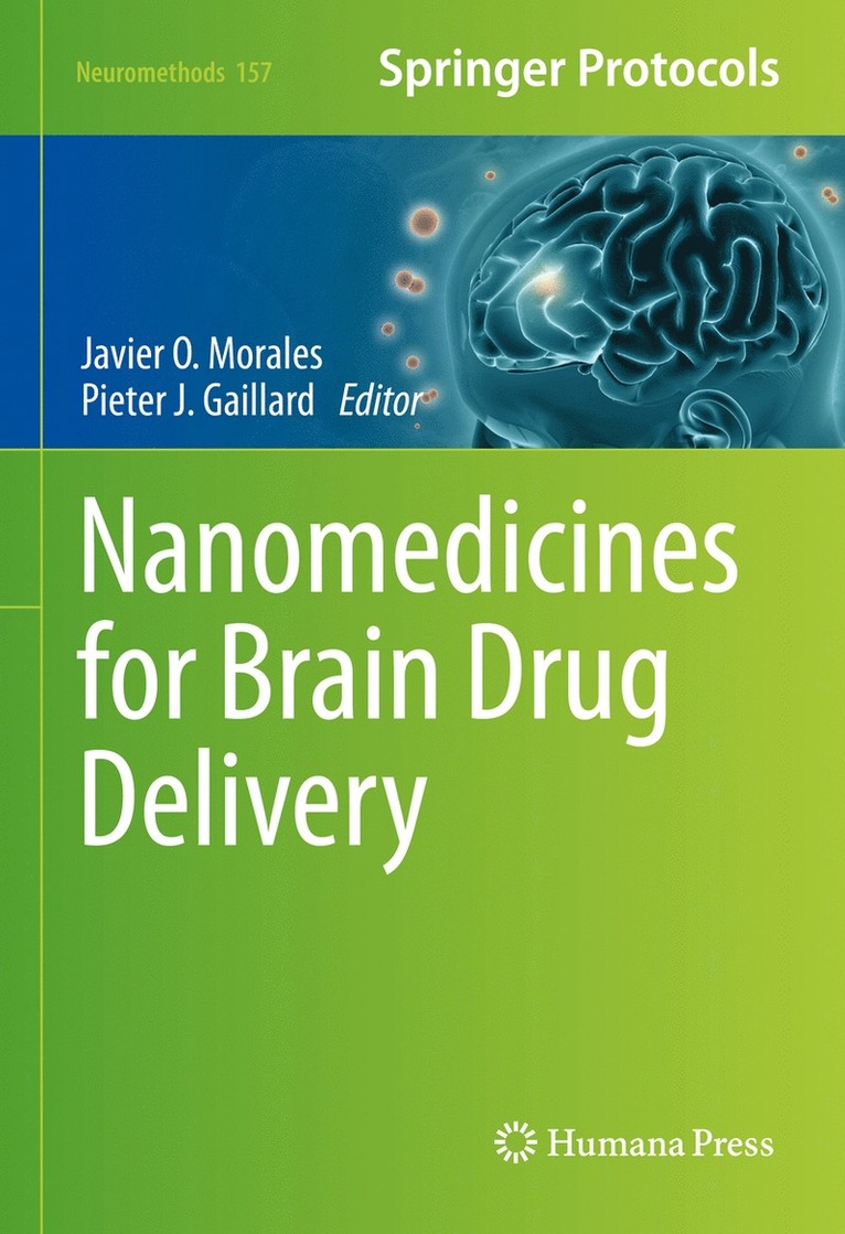 Javier O. Morales, Pieter J. Gaillard - Nanomedicines for Brain Drug Delivery, Inbunden