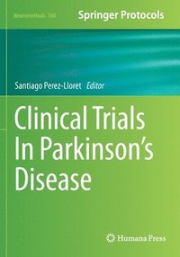 bokomslag Clinical Trials In Parkinson's Disease