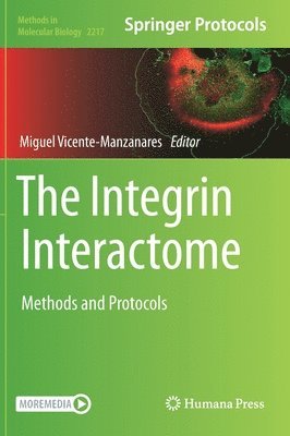 Miguel Vicente-Manzanares - Integrin Interactome, Inbunden