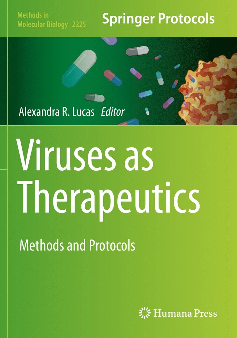 Viruses as Therapeutics 1