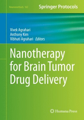 Nanotherapy for Brain Tumor Drug Delivery 1