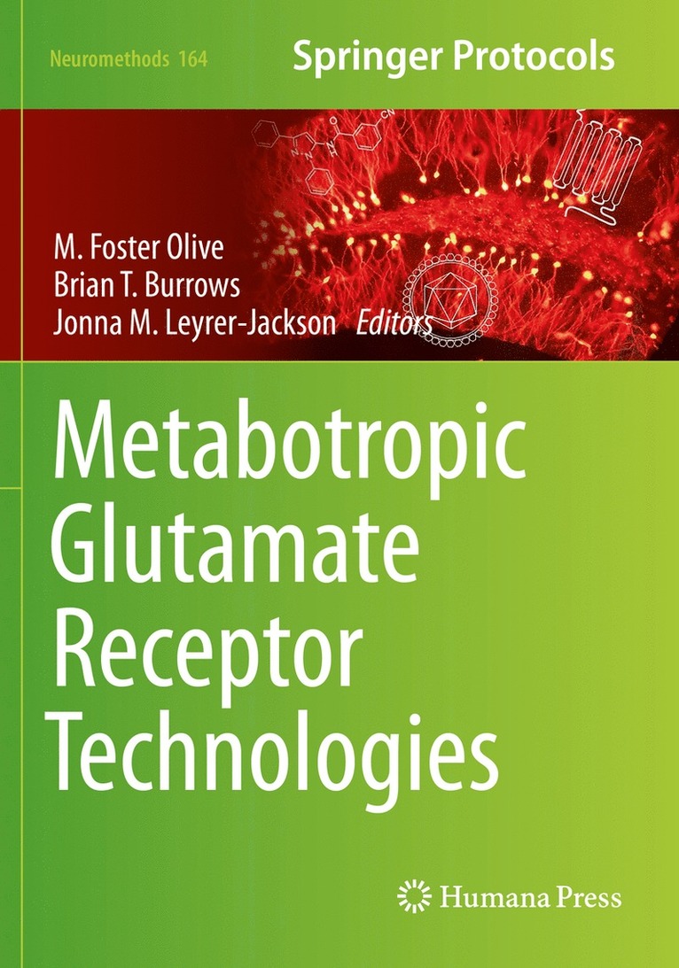 M Foster Olive, Brian T. Burrows, Jonna M. Leyrer-Jackson, M. Foster Olive - Metabotropic Glutamate Receptor Technologies, Häftad
