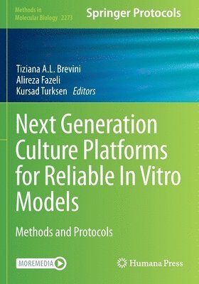 bokomslag Next Generation Culture Platforms for Reliable In Vitro Models