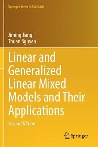 bokomslag Linear and Generalized Linear Mixed Models and Their Applications