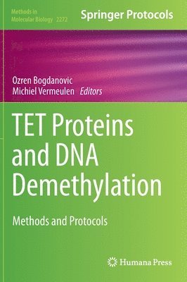 TET Proteins and DNA Demethylation 1