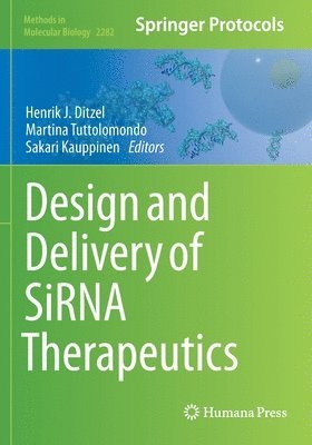 Design and Delivery of SiRNA Therapeutics