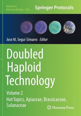 Jose M. Segui-Simarro - Doubled Haploid Technology, Häftad