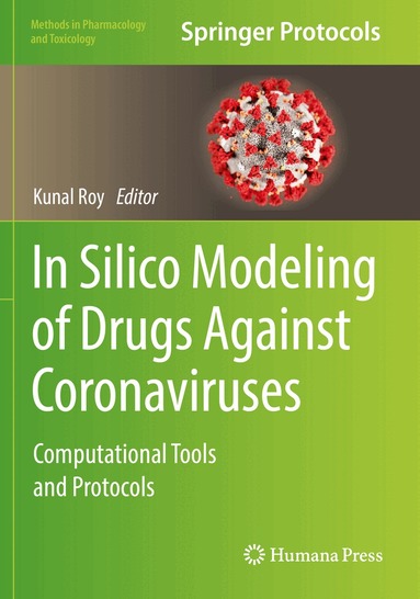 Kunal Roy - In Silico Modeling of Drugs Against Coronaviruses, Häftad