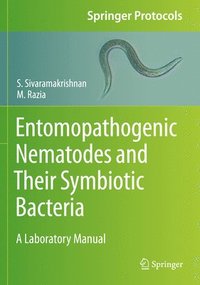 bokomslag Entomopathogenic Nematodes and Their Symbiotic Bacteria