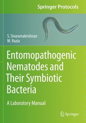 bokomslag Entomopathogenic Nematodes and Their Symbiotic Bacteria