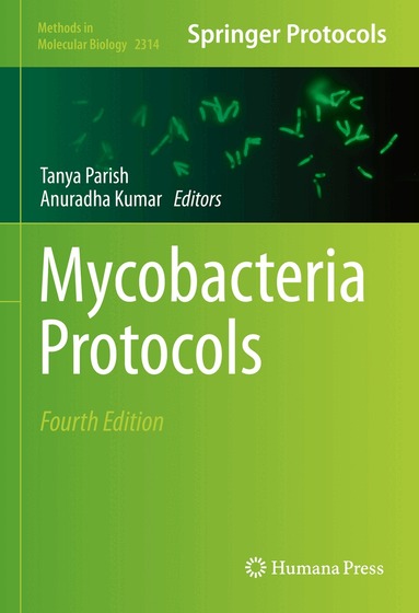 Tanya Parish, Anuradha Kumar - Mycobacteria Protocols, Inbunden