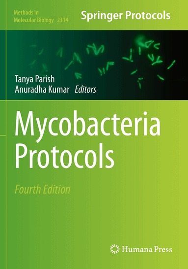 Tanya Parish, Anuradha Kumar - Mycobacteria Protocols, Häftad