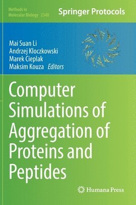 bokomslag Computer Simulations of Aggregation of Proteins and Peptides