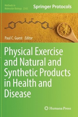 bokomslag Physical Exercise and Natural and Synthetic Products in Health and Disease