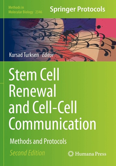 Kursad Turksen - Stem Cell Renewal and Cell-Cell Communication, Häftad