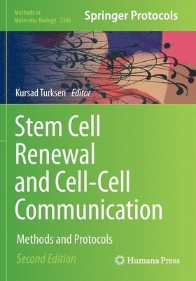Stem Cell Renewal and Cell-Cell Communication 1