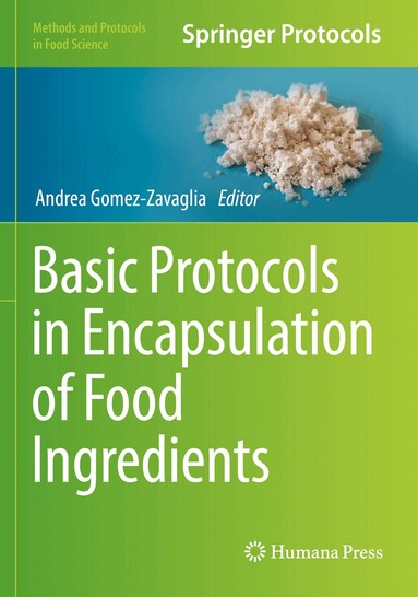 Andrea Gomez-Zavaglia - Basic Protocols in Encapsulation of Food Ingredients, Häftad