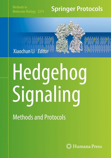 Xiaochun Li - Hedgehog Signaling, Inbunden
