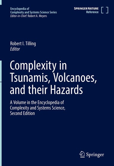 Robert I. Tilling - Complexity in Tsunamis, Volcanoes, and their Hazards, Inbunden