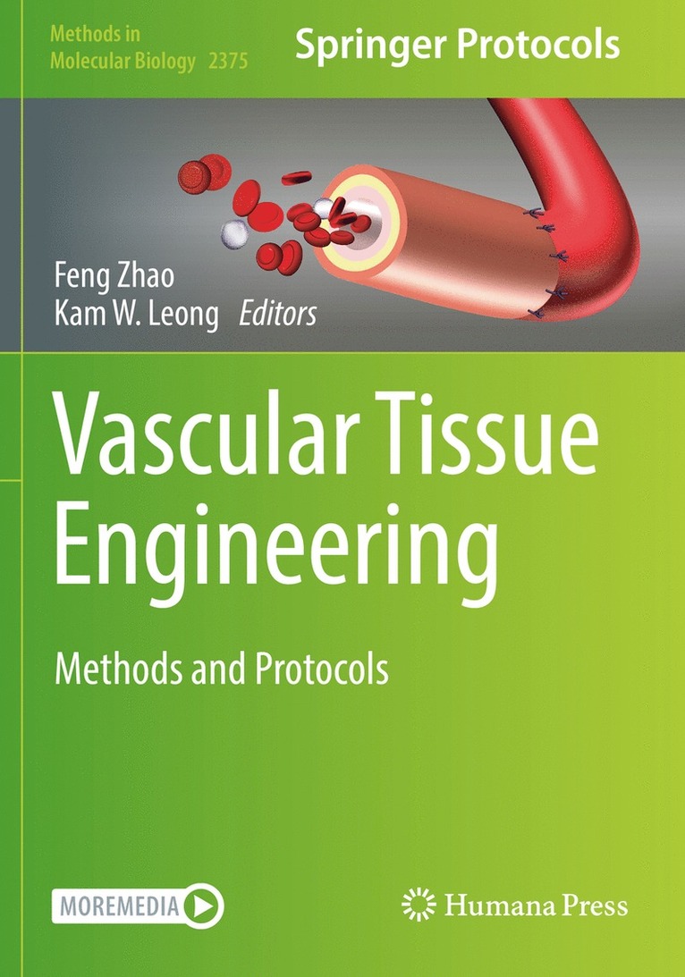 Feng Zhao, Kam W. Leong - Vascular Tissue Engineering, Häftad