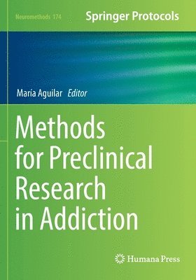 Methods for Preclinical Research in Addiction 1