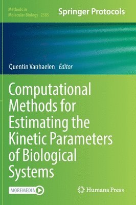 bokomslag Computational Methods for Estimating the Kinetic Parameters of Biological Systems