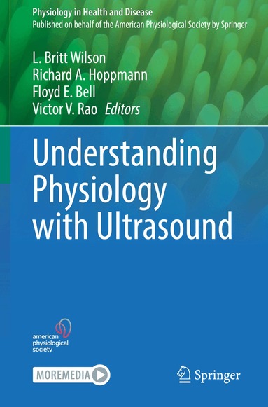 L. Britt Wilson, Richard A. Hoppmann, Floyd E. Bell, Victor V. Rao - Understanding Physiology with Ultrasound, Häftad
